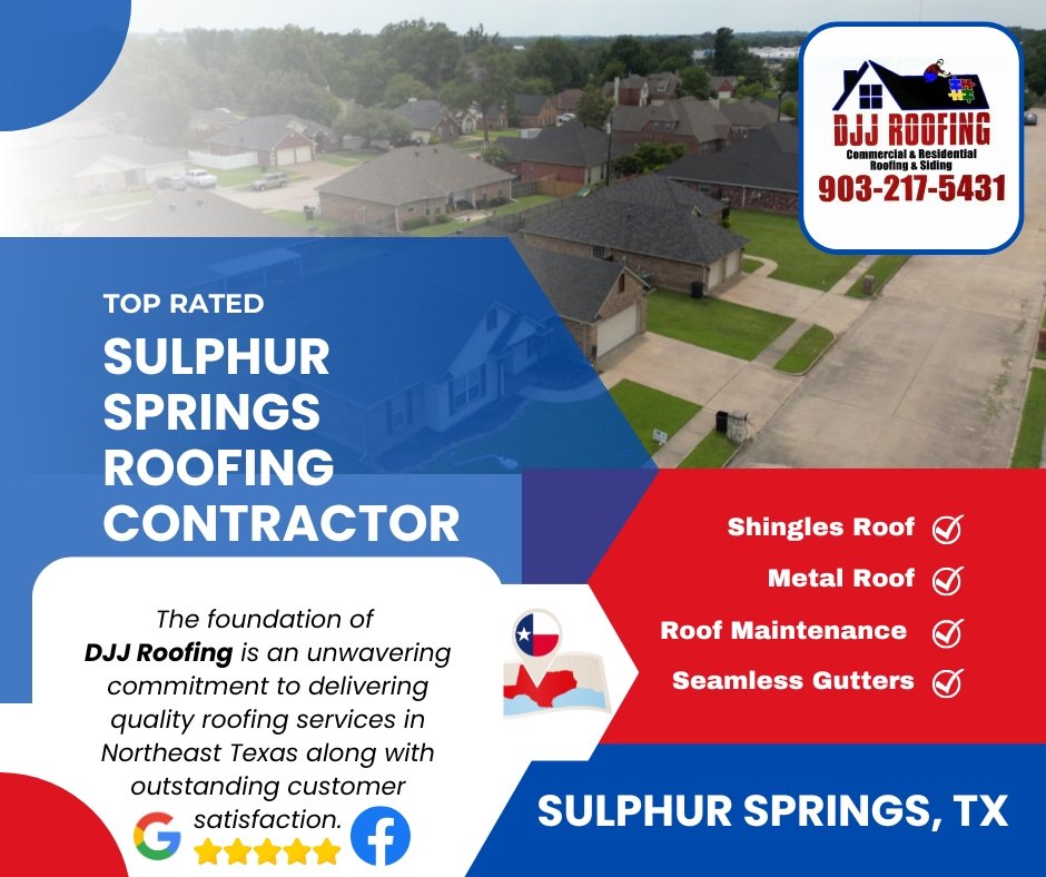 Best roofing company near me — DJJ Roofing Northeast Texas