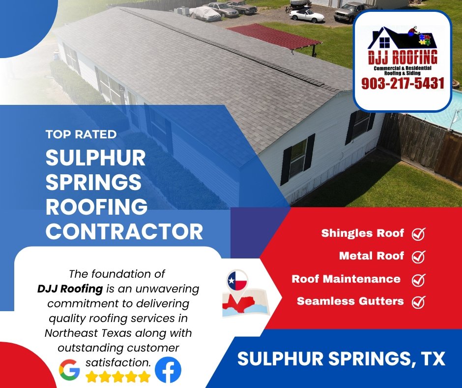 Trusted roofers in Sulphur Springs TX | DJJ Roofing