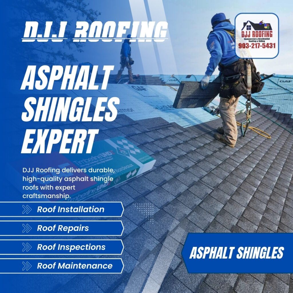 Roofing contractor in Commerce TX — asphalt shingle installation by DJJ Roofing